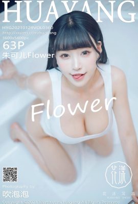 (HuaYang Huayang)2021.01.29 Vol.360 Zhu Keer Flower buong bersyon na walang watermark na larawan (64P)